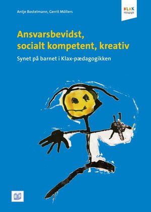 Buchcover Ansvarsbevidst, socialt kompetent, kreativ | Antje Bostelmann | EAN 9783946829539 | ISBN 3-946829-53-8 | ISBN 978-3-946829-53-9