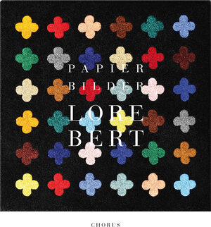 Buchcover Lore Bert. Papierbilder [2012-2019] | Lore Bert | EAN 9783946831037 | ISBN 3-946831-03-6 | ISBN 978-3-946831-03-7