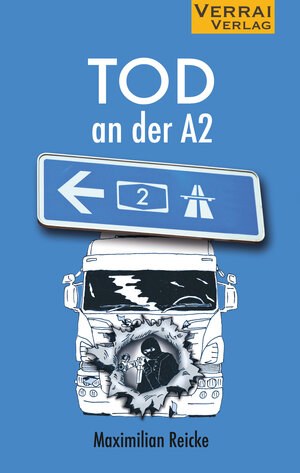 Buchcover Tod an der A2 | Maximilian Reicke | EAN 9783946834090 | ISBN 3-946834-09-4 | ISBN 978-3-946834-09-0