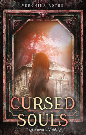 Buchcover Cursed Souls | Veronika Rothe | EAN 9783946843269 | ISBN 3-946843-26-3 | ISBN 978-3-946843-26-9