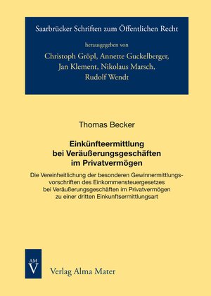 Buchcover Einkünfteermittlung bei Veräußerungsgeschäften im Privatvermögen | Thomas Becker | EAN 9783946851554 | ISBN 3-946851-55-X | ISBN 978-3-946851-55-4