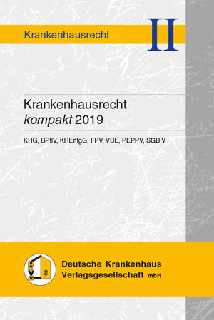 Buchcover Krankenhausrecht kompakt 2019 | Andrea Hauser | EAN 9783946866435 | ISBN 3-946866-43-3 | ISBN 978-3-946866-43-5