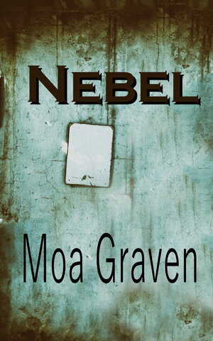 Buchcover Der Adler - NEBEL | Moa Graven | EAN 9783946868002 | ISBN 3-946868-00-2 | ISBN 978-3-946868-00-2