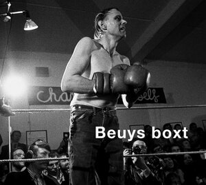 Buchcover Beuys boxt | Hans Albrecht Lusznat | EAN 9783946875130 | ISBN 3-946875-13-0 | ISBN 978-3-946875-13-0