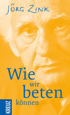 Buchcover Wie wir beten können | Jörg Zink | EAN 9783946905400 | ISBN 3-946905-40-4 | ISBN 978-3-946905-40-0