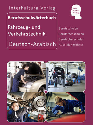 Buchcover Interkultura Berufsschulwörterbuch für Fahrzeug- und Verkehrstechnik  | EAN 9783946909163 | ISBN 3-946909-16-7 | ISBN 978-3-946909-16-3