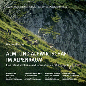 Buchcover Alm- und Alpwirtschaft im Alpenraum | Bätzing Werner | EAN 9783946917304 | ISBN 3-946917-30-5 | ISBN 978-3-946917-30-4