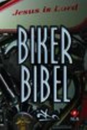 Buchcover Biker Bibel  | EAN 9783946919124 | ISBN 3-946919-12-X | ISBN 978-3-946919-12-4