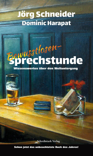 Buchcover Bewusstlosensprechstunde | Jörg Schneider | EAN 9783946922872 | ISBN 3-946922-87-2 | ISBN 978-3-946922-87-2