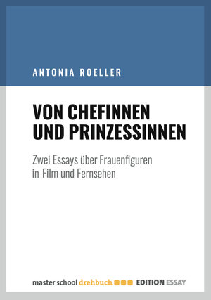 Buchcover Von Chefinnen und Prinzessinnen | Antonia Roeller | EAN 9783946930020 | ISBN 3-946930-02-6 | ISBN 978-3-946930-02-0