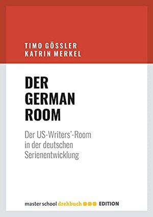 Buchcover Der German Room | Timo Gößler | EAN 9783946930051 | ISBN 3-946930-05-0 | ISBN 978-3-946930-05-1