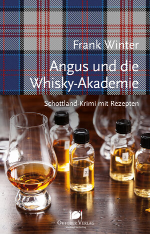Buchcover Angus und die Whisky-Akademie | Frank Winter | EAN 9783946938668 | ISBN 3-946938-66-3 | ISBN 978-3-946938-66-8