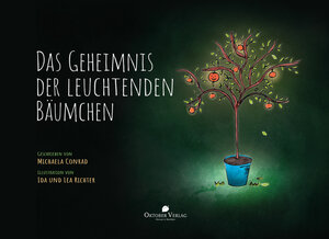 Buchcover Das Geheimnis der leuchtenden Bäumchen | Michaela Conrad | EAN 9783946938712 | ISBN 3-946938-71-X | ISBN 978-3-946938-71-2