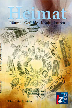 Buchcover Heimat | Uta Bretschneider | EAN 9783946939979 | ISBN 3-946939-97-X | ISBN 978-3-946939-97-9
