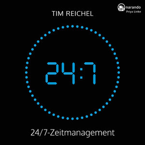 Buchcover 24/7–Zeitmanagement | Tim Reichel | EAN 9783946943334 | ISBN 3-946943-33-0 | ISBN 978-3-946943-33-4