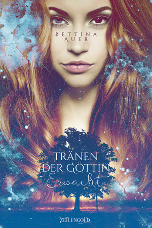 Buchcover Tränen der Göttin - Erwacht | Bettina Auer | EAN 9783946955955 | ISBN 3-946955-95-9 | ISBN 978-3-946955-95-5