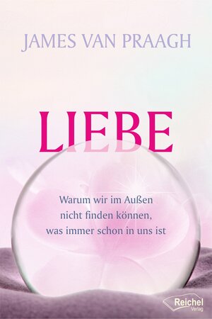 Buchcover Liebe | James Van Praagh | EAN 9783946959021 | ISBN 3-946959-02-4 | ISBN 978-3-946959-02-1