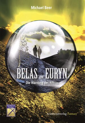 Buchcover Belas und Euryn | Michael Beer | EAN 9783946966210 | ISBN 3-946966-21-7 | ISBN 978-3-946966-21-0