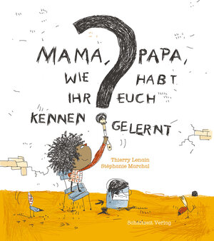 Buchcover Mama, Papa, wie habt Ihr Euch kennengelernt? | Thierry Lenain | EAN 9783946972396 | ISBN 3-946972-39-X | ISBN 978-3-946972-39-6