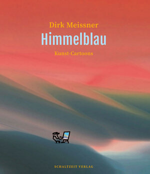 Buchcover Himmelblau | Dirk Meissner | EAN 9783946972532 | ISBN 3-946972-53-5 | ISBN 978-3-946972-53-2