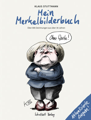 Buchcover Mein Merkel-Bilderbuch | Klaus Stuttmann | EAN 9783946972549 | ISBN 3-946972-54-3 | ISBN 978-3-946972-54-9