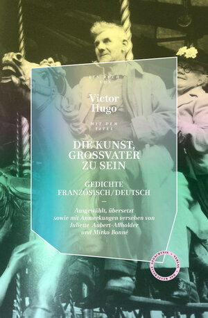 Buchcover Die Kunst, Großvater zu sein | Victor Hugo | EAN 9783946990710 | ISBN 3-946990-71-1 | ISBN 978-3-946990-71-0