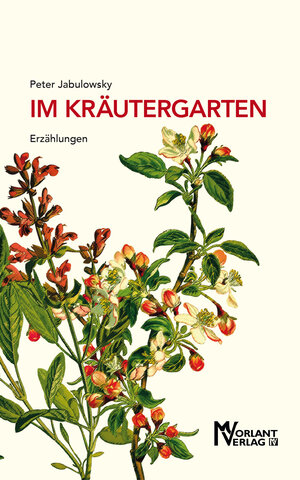 Buchcover Im Kräutergarten | Peter Jabulowsky | EAN 9783947012138 | ISBN 3-947012-13-6 | ISBN 978-3-947012-13-8