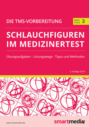 Buchcover Die TMS-Vorbereitung 2020 Band 3: Schlauchfiguren im Medizinertest mit Übungsaufgaben, Lösungsstrategien, Tipps und Methoden (Übungsbuch für den Test für Medizinische Studiengänge)  | EAN 9783947019366 | ISBN 3-947019-36-X | ISBN 978-3-947019-36-6