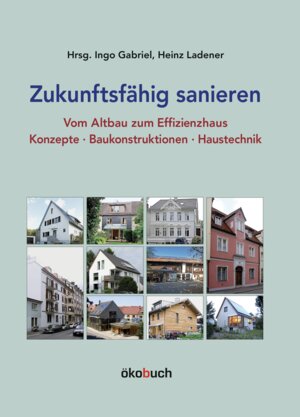 Buchcover Zukunftsfähig sanieren  | EAN 9783947021345 | ISBN 3-947021-34-8 | ISBN 978-3-947021-34-5
