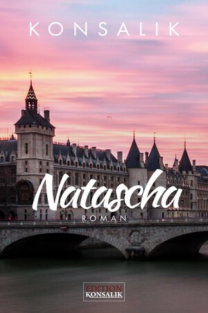 Buchcover Natascha | Heinz G. Konsalik | EAN 9783947022090 | ISBN 3-947022-09-3 | ISBN 978-3-947022-09-0
