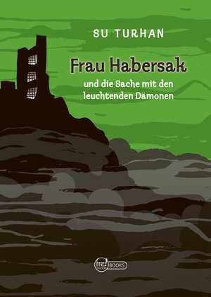 Buchcover Frau Habersak | Su Turhan | EAN 9783947029464 | ISBN 3-947029-46-2 | ISBN 978-3-947029-46-4