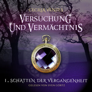 Buchcover Versuchung und Vermächtnis | Cecilia Ventes | EAN 9783947032020 | ISBN 3-947032-02-1 | ISBN 978-3-947032-02-0