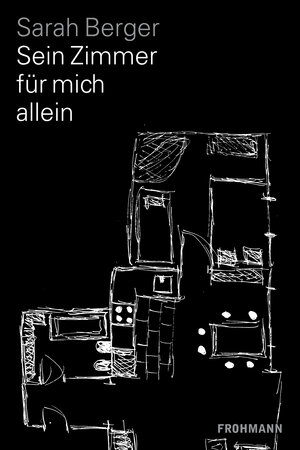 Buchcover Sein Zimmer für mich allein | Sarah Berger | EAN 9783947047321 | ISBN 3-947047-32-0 | ISBN 978-3-947047-32-1
