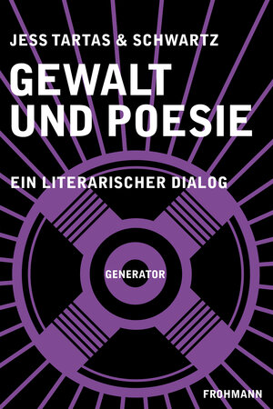 Buchcover Gewalt und Poesie | Jess Tartas | EAN 9783947047994 | ISBN 3-947047-99-1 | ISBN 978-3-947047-99-4