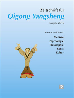 Buchcover Jahreszeitschrift 2017 für Qigong Yangsheng  | EAN 9783947052721 | ISBN 3-947052-72-3 | ISBN 978-3-947052-72-1