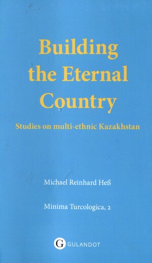 Buchcover Building the Eternal Country | Michael Reinhard Heß | EAN 9783947057047 | ISBN 3-947057-04-0 | ISBN 978-3-947057-04-7