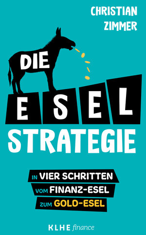 Buchcover Die E-S-E-L - Strategie | Christian Zimmer | EAN 9783947061693 | ISBN 3-947061-69-2 | ISBN 978-3-947061-69-3