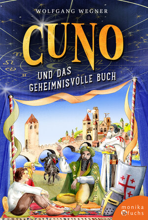 Buchcover Cuno und das geheimnisvolle Buch | Wolfgang Wegner | EAN 9783947066513 | ISBN 3-947066-51-1 | ISBN 978-3-947066-51-3