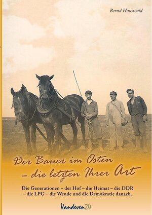 Buchcover Der Bauer im Osten | Bernd Hauswald | EAN 9783947070022 | ISBN 3-947070-02-0 | ISBN 978-3-947070-02-2