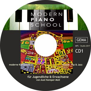 Buchcover Modern Piano School / CD 1 | Axel Kemper-Moll | EAN 9783947071012 | ISBN 3-947071-01-9 | ISBN 978-3-947071-01-2