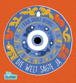 Buchcover Die Welt sagte ja | Kaia Dahle Nyhus | EAN 9783947079001 | ISBN 3-947079-00-1 | ISBN 978-3-947079-00-1