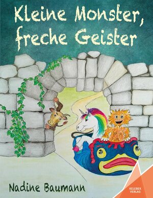 Buchcover Kleine Monster, freche Geister | Nadine Baumann | EAN 9783947083435 | ISBN 3-947083-43-2 | ISBN 978-3-947083-43-5