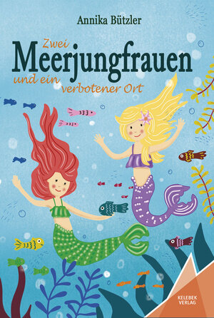 Buchcover Zwei Meerjungfrauen | Annika Bützler | EAN 9783947083473 | ISBN 3-947083-47-5 | ISBN 978-3-947083-47-3