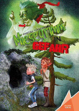 Buchcover Miesegrimm in Gefahr | Martina Türschmann | EAN 9783947083572 | ISBN 3-947083-57-2 | ISBN 978-3-947083-57-2