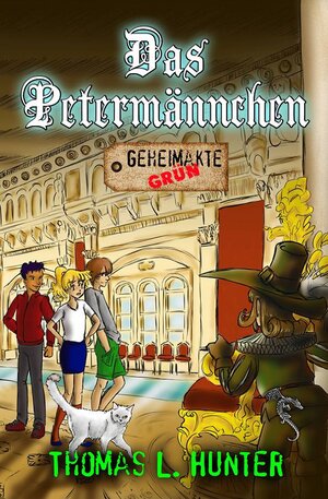 Buchcover Das Petermännchen | Thomas L. Hunter | EAN 9783947086245 | ISBN 3-947086-24-5 | ISBN 978-3-947086-24-5