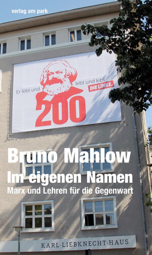 Buchcover Im eigenen Namen | Bruno Mahlow | EAN 9783947094318 | ISBN 3-947094-31-0 | ISBN 978-3-947094-31-8