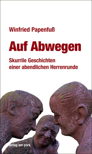 Buchcover Auf Abwegen | Winfried Papenfuß | EAN 9783947094882 | ISBN 3-947094-88-4 | ISBN 978-3-947094-88-2
