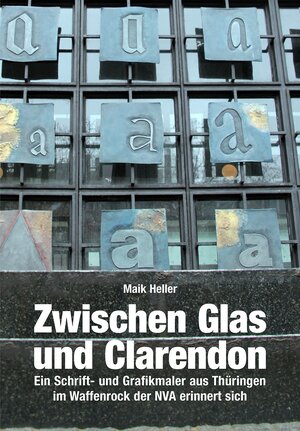 Buchcover Zwischen Glas und Clarendon | Maik Heller | EAN 9783947094950 | ISBN 3-947094-95-7 | ISBN 978-3-947094-95-0
