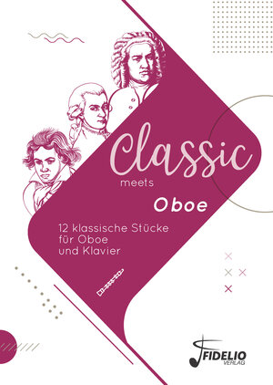 Buchcover Classic meets Oboe  | EAN 9783947105168 | ISBN 3-947105-16-9 | ISBN 978-3-947105-16-8