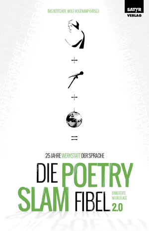 Buchcover Die Poetry Slam-Fibel 2.0 | Aidin Halimi | EAN 9783947106691 | ISBN 3-947106-69-6 | ISBN 978-3-947106-69-1